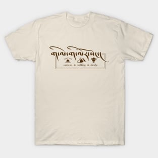 Carry On Walking Slowly Tibetan Script - Dark T-Shirt